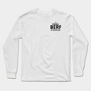 Original Berf of Chicagoland (Berf version) Long Sleeve T-Shirt